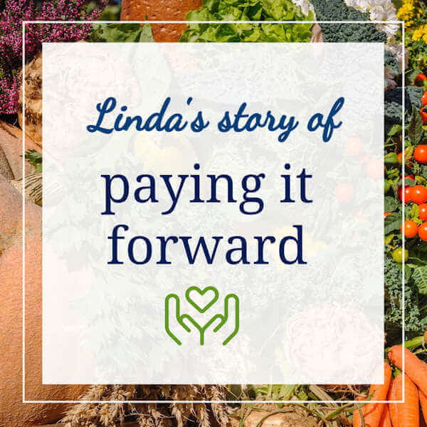 Linda's journey of paying it forward